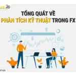 Tổng quát về phân tích kỹ thuật trong Fx