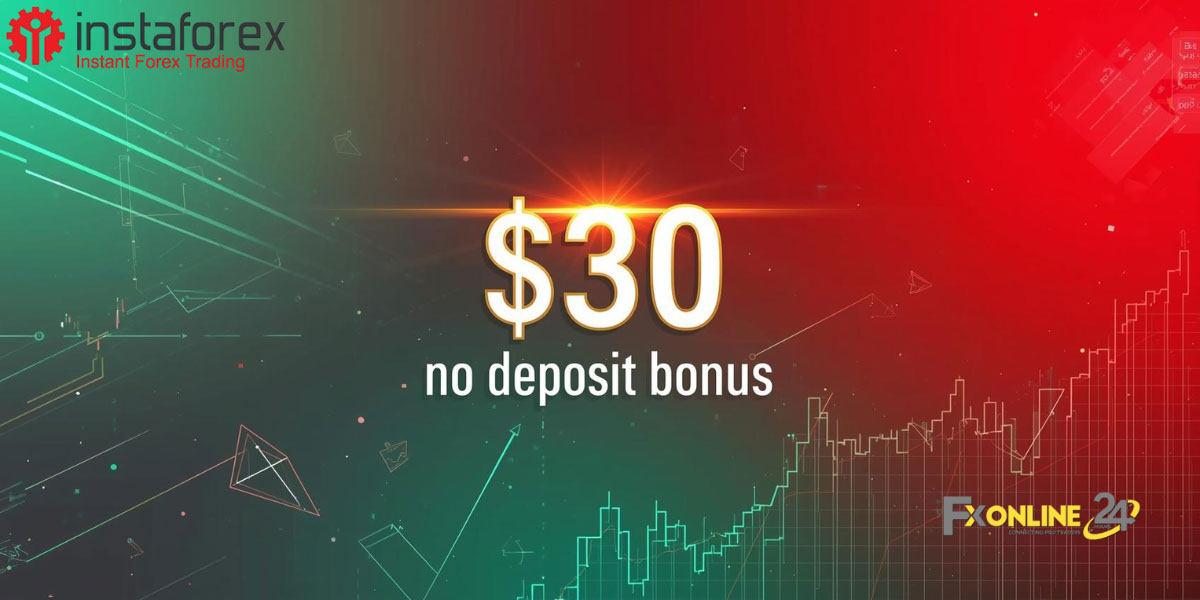 Nhận ngay $30 từ Instaforex – Giao dịch miễn phí không cần nạp - Instaforex