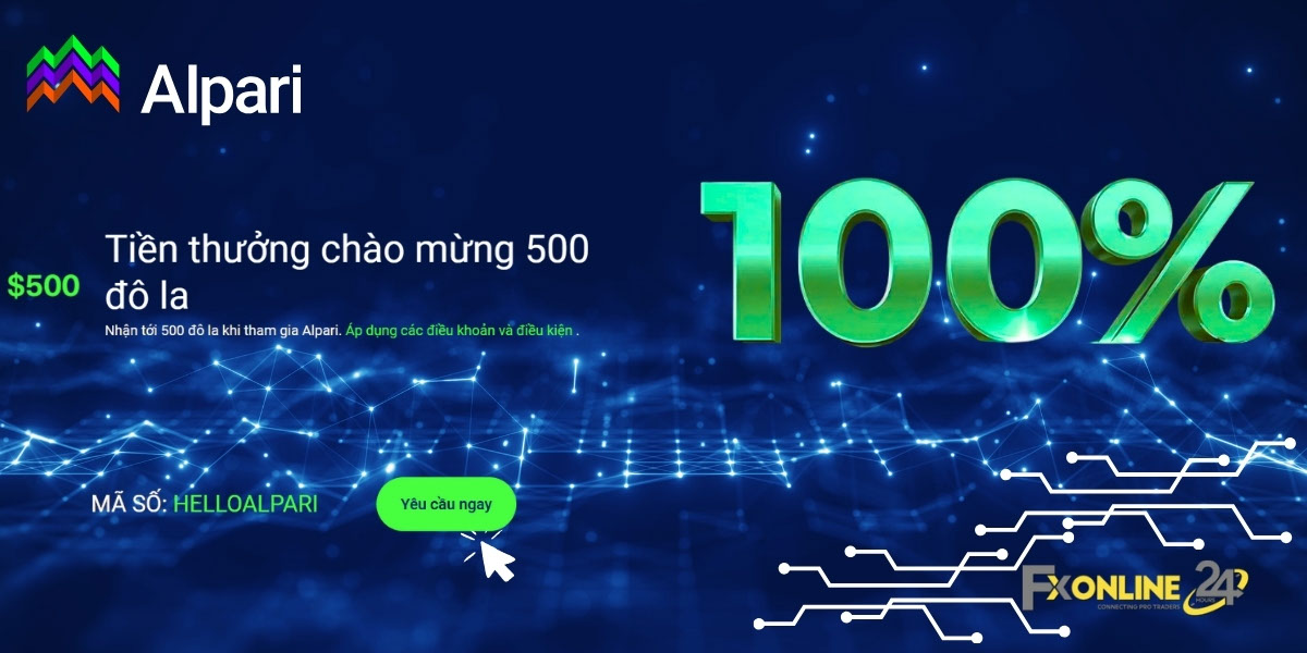 Bonus 100% nạp tiền Alpari lên tới 500 USD - Alpari