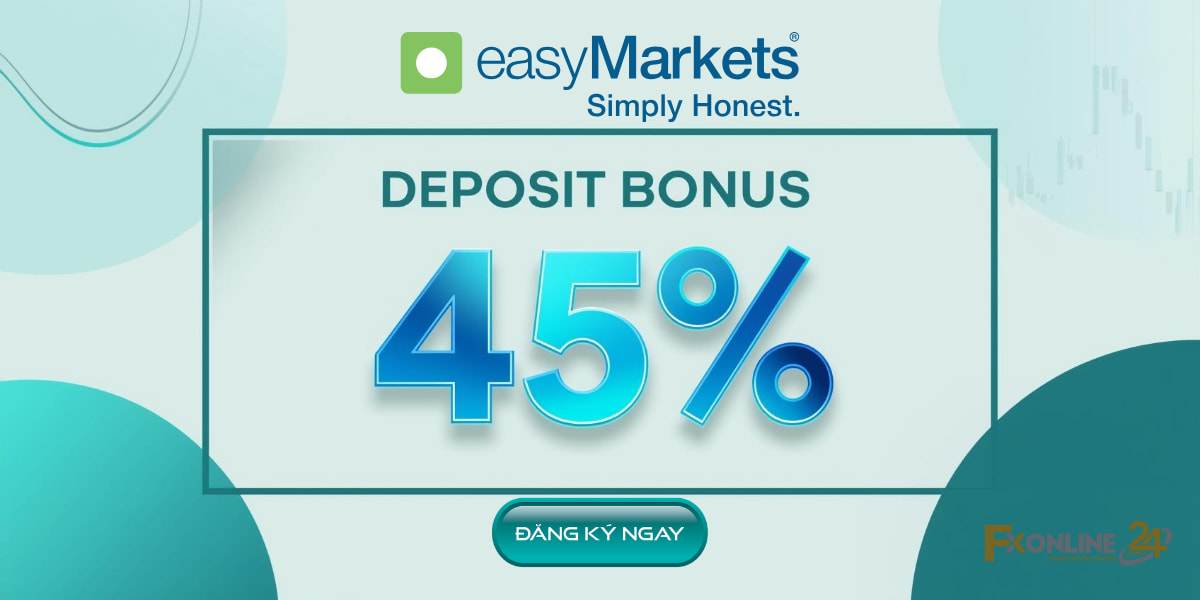 Bonus 45% tiền nạp đầu tại easyMarkets – Tối đa 1.500 USD - easyMarkets