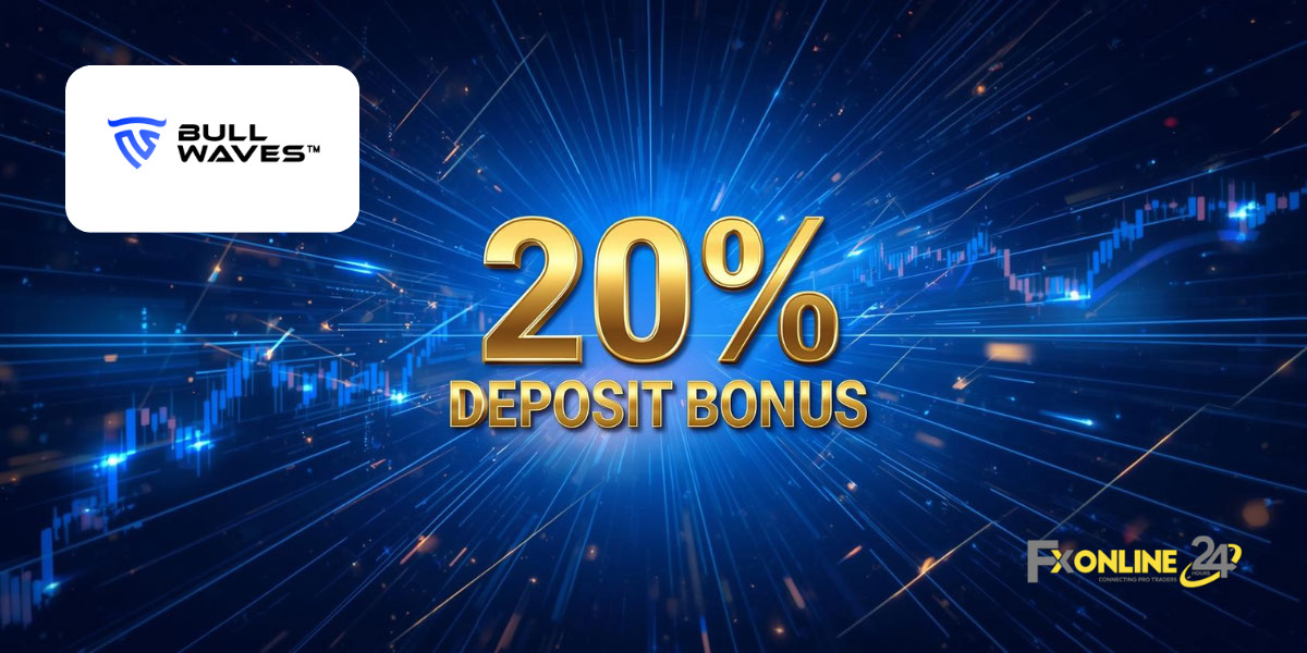Welcome Bonus 20&nbsp;% - Bullwaves (fxonline24h)