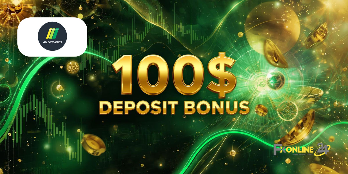 Welcome Bonus 100&nbsp;$ - Valutrades (fxonline24h)