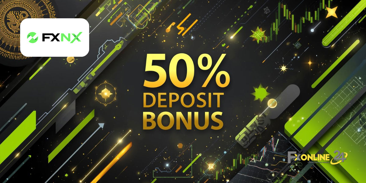 Deposit Bonus 50&nbsp;% - FXNX (fxonline24h)