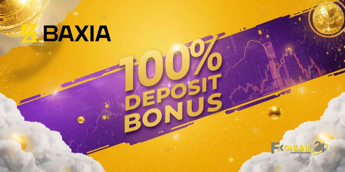 Deposit Bonus 100&nbsp;% - Baxia Markets (fxonline24h)