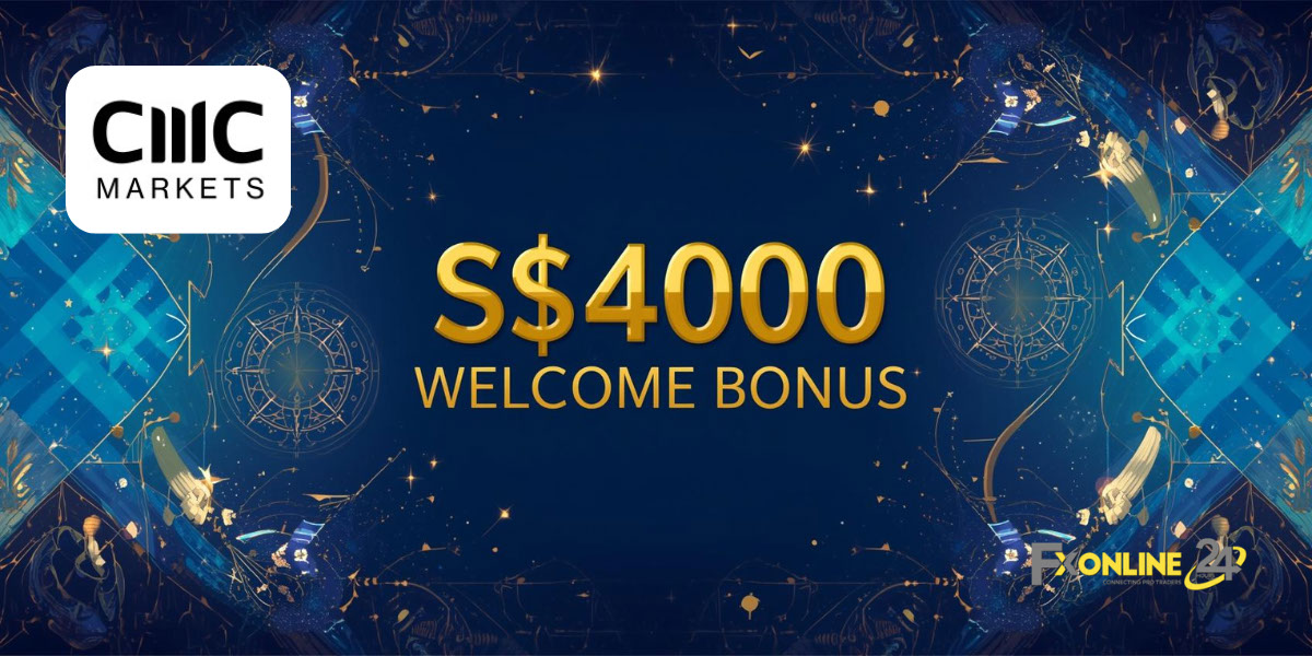 Welcome Bonus 4,000&nbsp;S$ - CMC Markets (fxonline24h)
