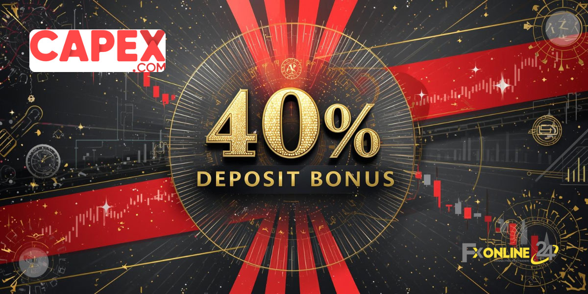Deposit Bonus 40&nbsp;% - CAPEX (fxonline24h)