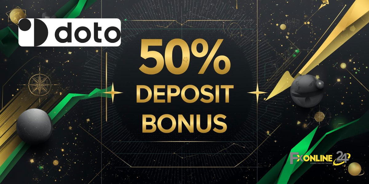 Deposit Bonus 50&nbsp;% - Doto (fxonline24h)