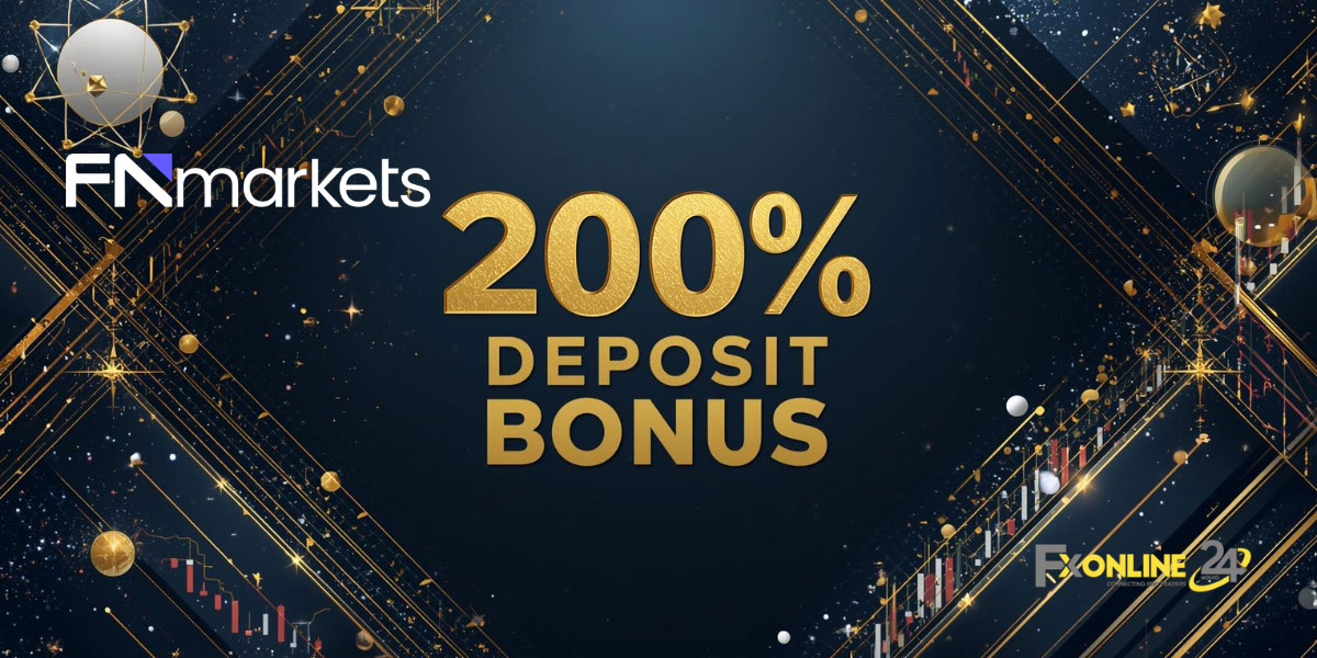 Deposit Bonus 200&nbsp;% - FNmarkets (fxonline24h)