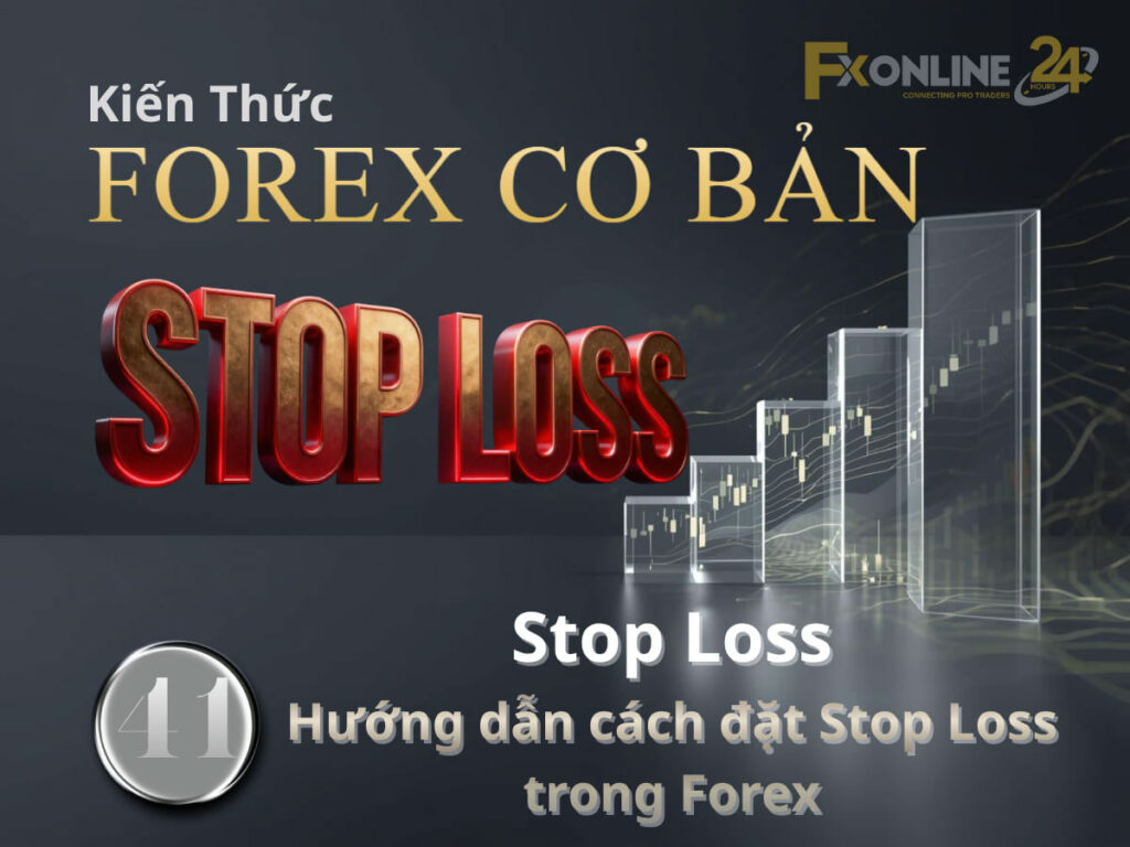 Stop Loss trong Forex