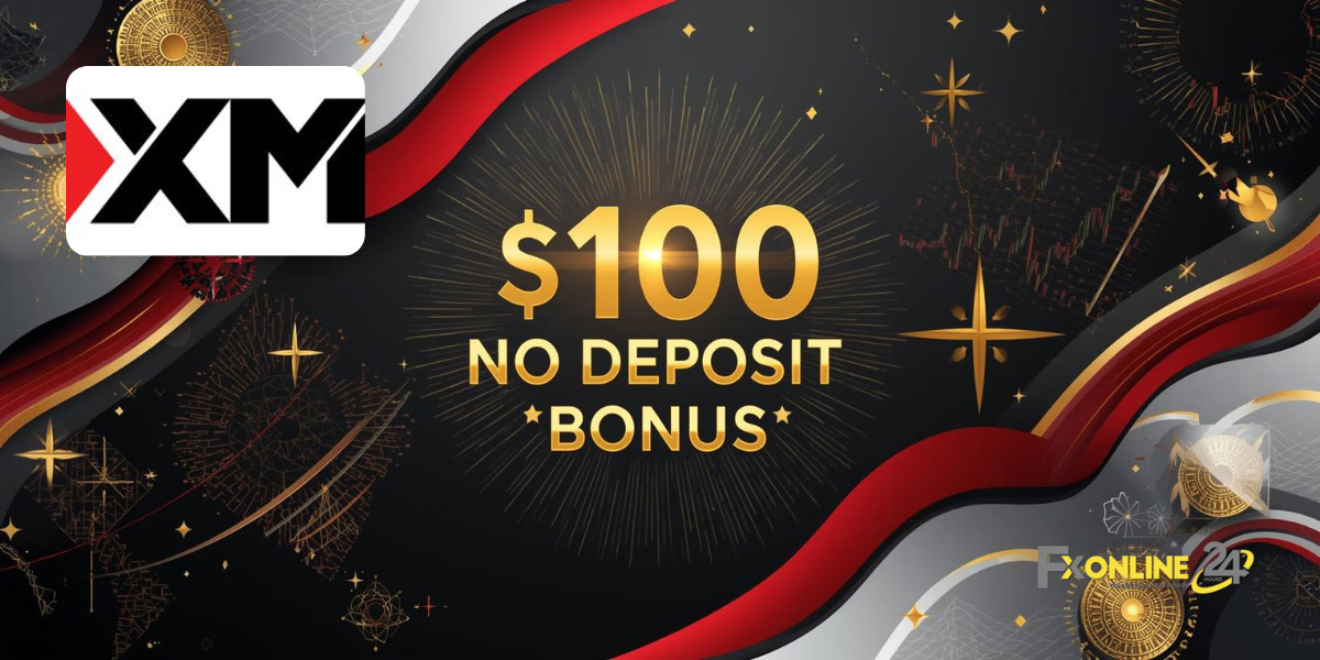 No Deposit Bonus 100&nbsp;$ - XM (fxonline24h)