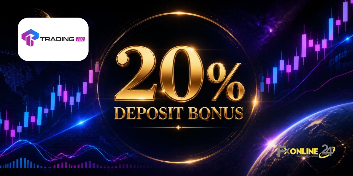Deposit Bonus 20&nbsp;% - TradingPRO (fxonline24h)