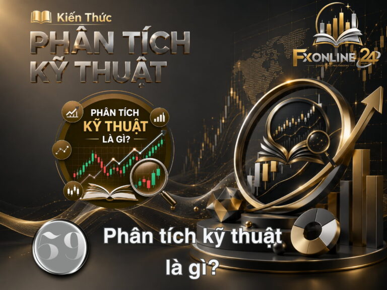 【59】Phân tích kỹ thuật là gì?