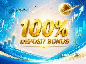 OROKU EDGE Deposit Bonus
